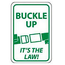 Aluminum Sign - Buckle Up Its The Law - .063" Thick