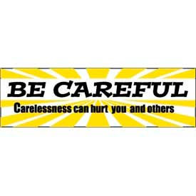 Be Careful 3ft x 10ft Banner