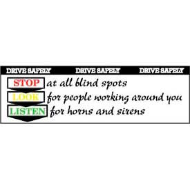 Drive Safety Stop Look Listen 3ft x 10ft