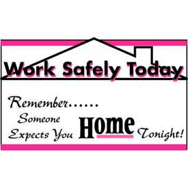 Work Safely Today Banner, 3ft x 5ft