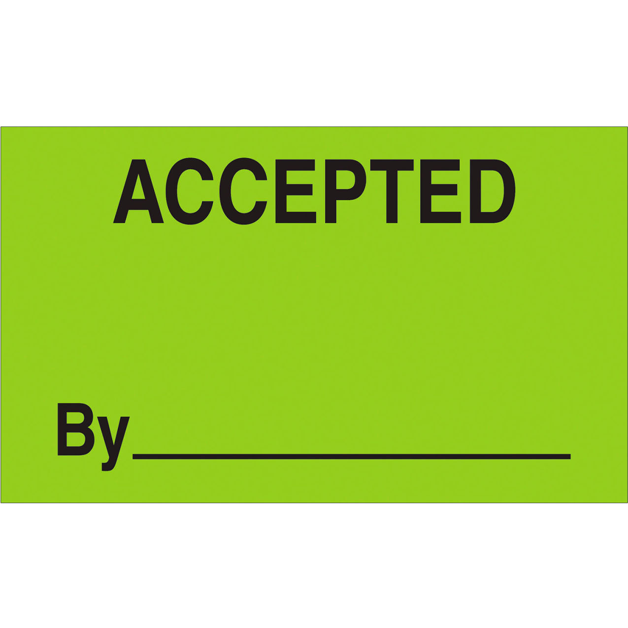 Labels with "Accepted By" Print, 3"L x 5"W, Fluorescent Green, Roll of 500
