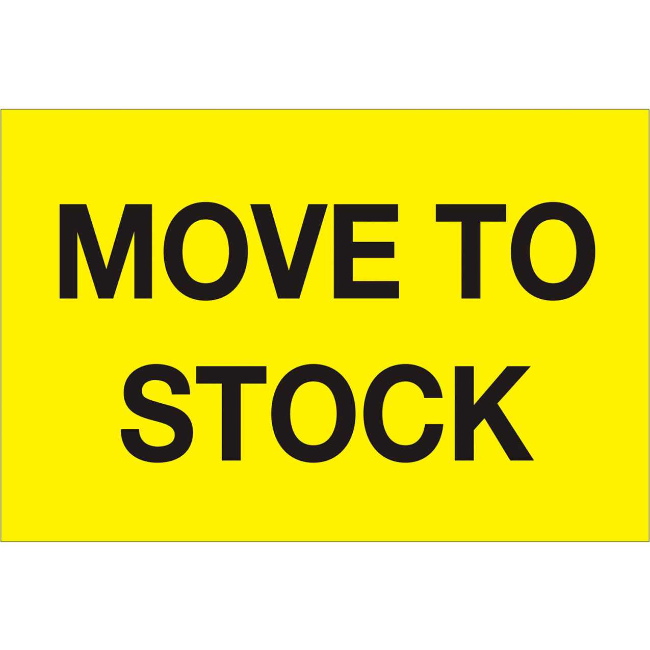 Labels with "Move To Stock" Print, 2"L x 3"W, Fluorescent Yellow, Roll of 500
