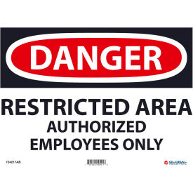 Danger Restricted Area Authorized Employees Only, 10x14, Aluminum