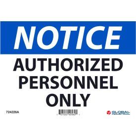 Notice Authorized Personnel Only, 7x10, Aluminum