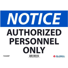 Notice Authorized Personnel Only, 7x10, Pressure Sensitive Vinyl