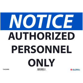 Notice Authorized Personnel Only, 10x14, Rigid Plastic