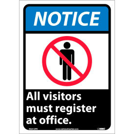 Graphic Signs - Notice All Visitors Must Register - Vinyl 10"W X 14"H