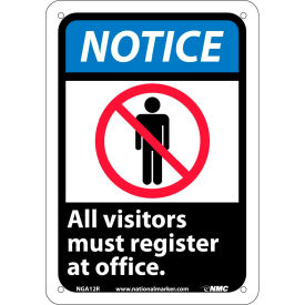Graphic Signs - Notice All Visitors Must Register - Plastic 7"W X 10"H