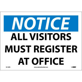 Safety Signs - Notice All Visitors Must Register - Vinyl 10"H X 14"W