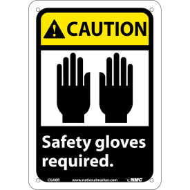 Caution Safety Gloves Required - Plastic 7"W X 10"H