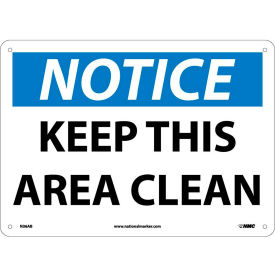Safety Signs - Notice Keep This Area Clean - Aluminum