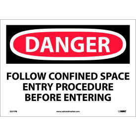 OSHA Sign, Danger Follow Confined Space Entry Procedure Before Entering, 10" X 14", Wht/Rd/Blk