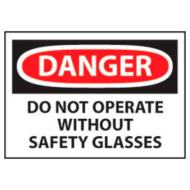 Machine Labels - Danger Do Not Operate Without Safety Glasses