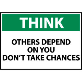 Osha 10x14 Plastic - Others Depend On You Don't Take Chances