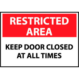 Restricted Area Plastic - Keep Door Closed At All Times