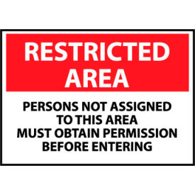 Restricted Area Aluminum - Persons Not Assigned To This Area Must Obtain
