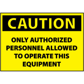Machine Labels - Caution Only Authorized Personnel Allowed