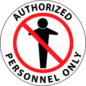 Walk On Floor Sign - Authorized Personnel Only