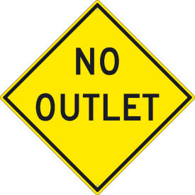 Traffic Sign, No Outlet Sign, 30" X 30", Yellow
