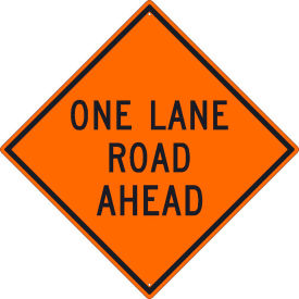 Traffic Sign, One Lane Road Ahead Sign, 30" X 30", Orange