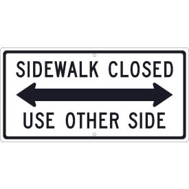 Traffic Sign, Sidewalk Closed Use Other Side Sign, 12" X 24", White