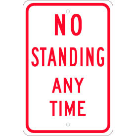 Traffic Sign, No Standing Anytime, 18" X 12", White