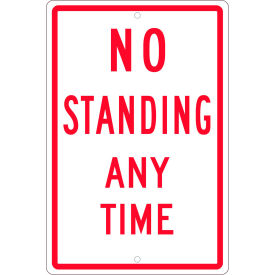 Traffic Sign, No Standing Anytime, 18" X 12", White