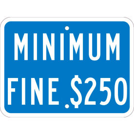 Traffic Sign, Parking Fine Minimum California, 9" X 12", Blue