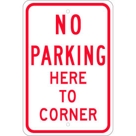 Traffic Sign, No Parking Here To Corner, 18" X 12", White