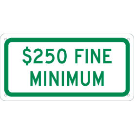 Traffic Sign, Parking $250 Fine, 6" X 12", White