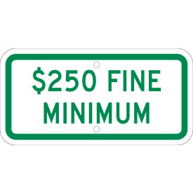 Traffic Sign, Parking $250 Fine, 6" X 12", White
