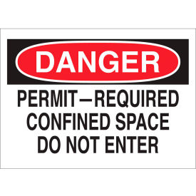 Danger Permit-Required Confined Space Do Not Enter Sign, Self-Adhesive, 10"W x 7"H