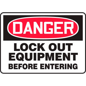 Danger Sign, Lockout Equipment Before Entering, 10"W x 7"H, Adhesive Vinyl