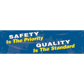 Safety Is The Priority, Quality Is The Standard Banner, 96"W x 28"H, Reinforced Poly
