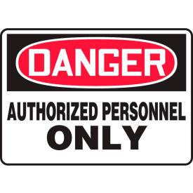 Danger Sign, Authorized Personnel Only, 10"W x 7"H, Aluminum