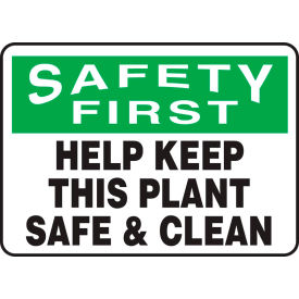Safety First Sign, Help Keep This Plant Safe & Clean, 10"W x 7"H, Plastic