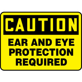 Caution Sign, Ear And Eye Protection Required, 10"W x 7"H, Aluminum