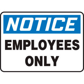 Notice Sign, Employees Only, 10"W x 7"H, Adhesive Vinyl