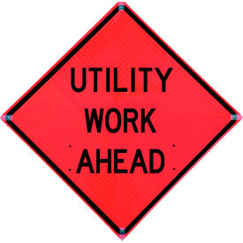 36" X 36" Non reflective Roll-Up Vinyl Sign, UTILITY WORK AHEAD