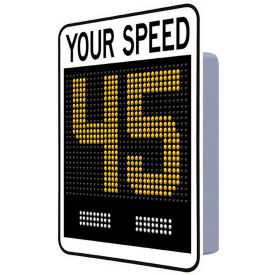 15" Radar Feedback Sign, Your Speed/Full Motion, 100-240 Vac, 30"W x 42"H, Black/White
