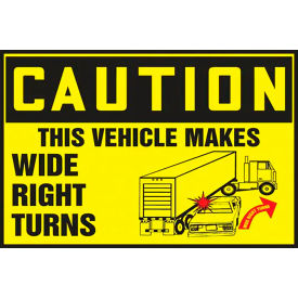 Caution This Vehicle Makes Wide Right Turns Sign, Graphic, Reflective Sheet, 10" x 14"