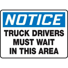 Notice Truck Drivers Must Wait In This Area Sign, Vinyl, 10" x 14", Blue/White