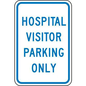 Hospital Visitor Parking Only Safety Sign, EGP Aluminum, 18" x 12", Blue/White