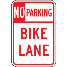 No Parking Bike Lane Safety Sign, EGP Aluminum, 18" x 12", Red/White