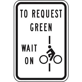 To Request Green Wait On Bicycle Safety Sign, EGP Aluminum, 18" x 12", Black/White