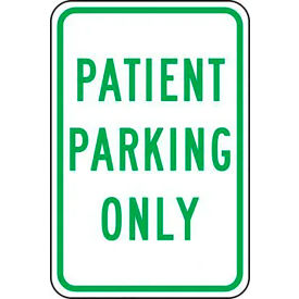 Patient Parking Only Safety Sign, EGP Aluminum, 18" x 12", Green/White