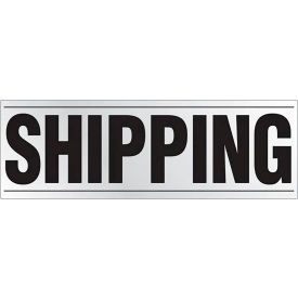 Shipping Traffic Sign, EGP Reflective Aluminum, 24" x 72", Black/White