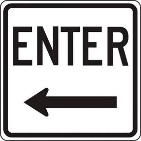 Enter w/ Left Arrow Traffic Sign, EGP Reflective Aluminum, 18" x 18", Black/White