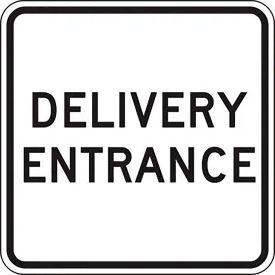 Delivery Entrance Traffic Sign, EGP Reflective Aluminum, 24" x 24", Black/White