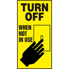 Turn Off When Not In Use Label, Adhesive Vinyl, 3" x 1-1/2", Pack of 5